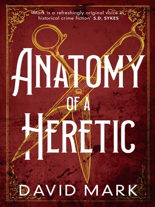 Title details for Anatomy of a Heretic by David Mark - Available